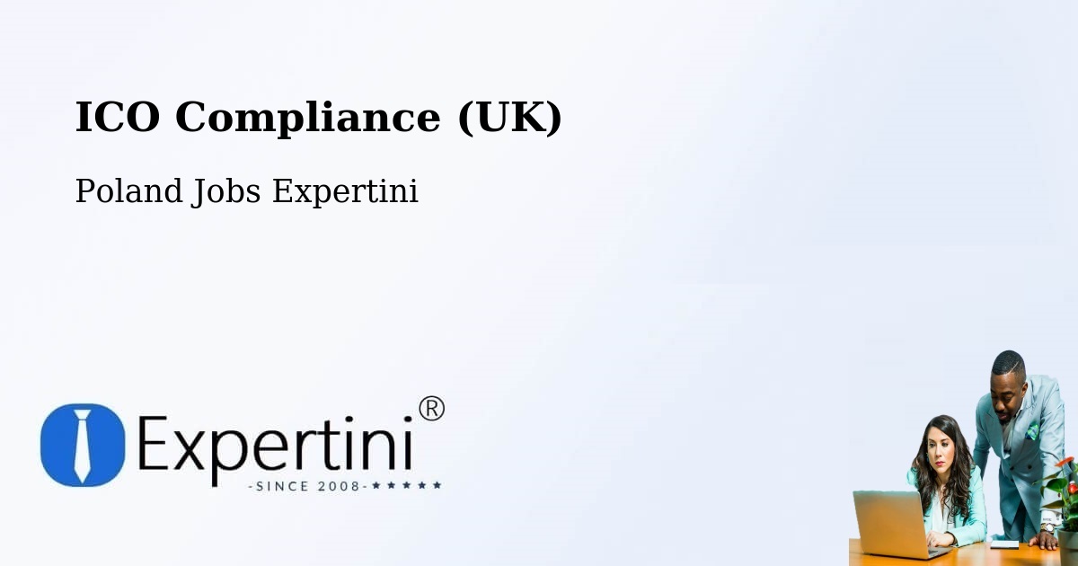 UK Data Protection & ICO Compliance – Stargard - Poland Jobs Expertini