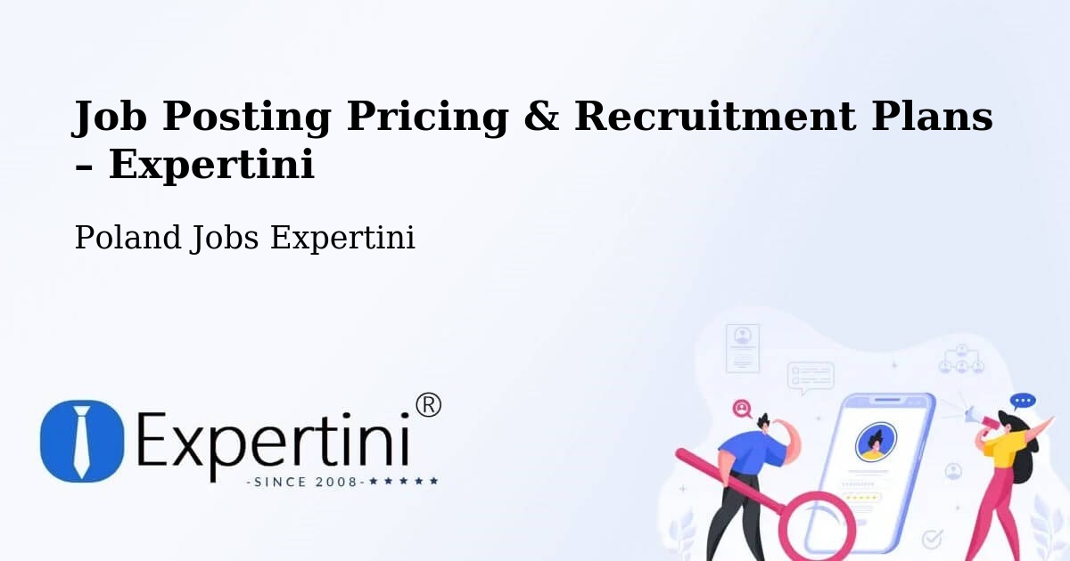Job Posting Pricing & Recruitment Plans – Stargard - Stargard, Poland Jobs Expertini